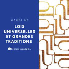 Cours Vidéos – Livre des Lois Universelles et Grandes Traditions – Module 2